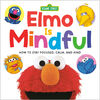 Elmo Is Mindful (Sesame Street) - English Edition