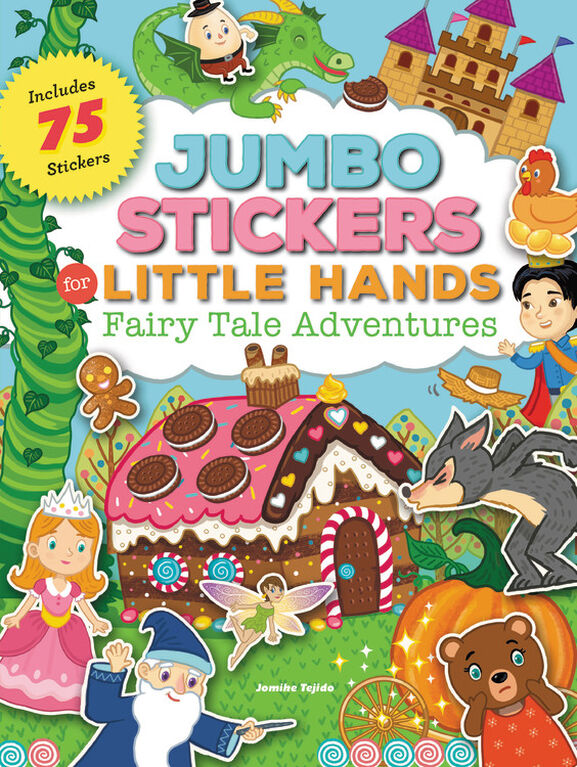 Fairy Tale Adventures (Jumbo Stickers for Little Hands): Includes 75 Stickers - Édition anglaise