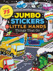 Things That Go (Jumbo Stickers Little Hands) - Édition anglaise