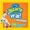 Bizarre Mais Vrais:  Les Sports