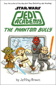 Star Wars Jedi Academy #3: The Phantom Bully - English Edition