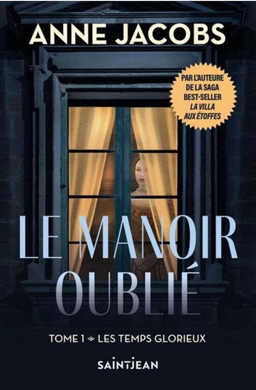 Le Manoir Oublie 01: Les Temps Glorieux - French Text