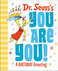 Dr. Seuss's You Are You! A Birthday Greeting - Édition anglaise