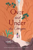 Over and Under the Canyon - English Edition