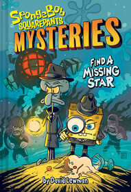 Find A Missing Star (Spongebob Squarepants Mysteries #1) - Édition anglaise