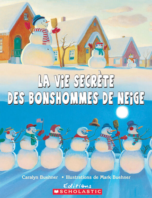 La vie secrète des bonshommes de neige - Édition française