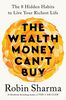 The Wealth Money Can't Buy - English Edition