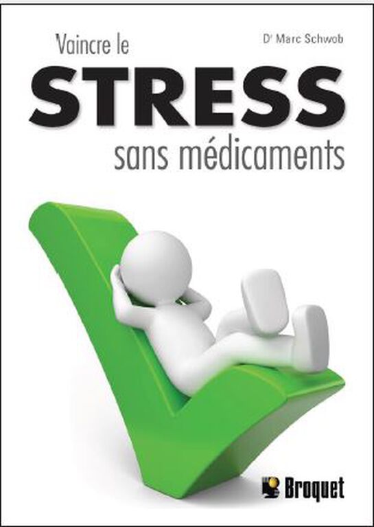Vaincre le stress sans médicaments  - French Text