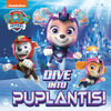 Dive into Puplantis! (PAW Patrol) - Édition anglaise