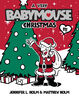 Babymouse #15: A Very Babymouse Christmas - English Edition