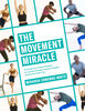 The Movement Miracle - English Edition