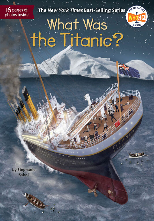 What Was the Titanic? - Édition anglaise