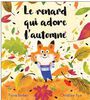 Le Renard Qui Adore L'Automne