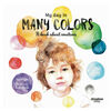 My Day In Many Colors - Édition anglaise