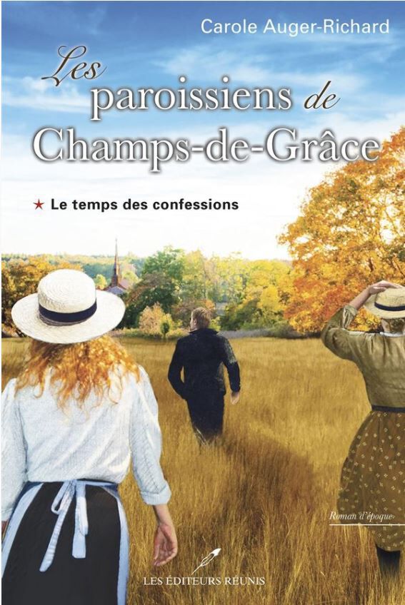 Les Paroissiens De Champs-DGrace 01: Le Temps Des Confessions - French Text