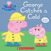 Peppa Pig: George Catches a Cold - English Edition