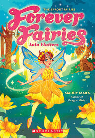 Lulu Flutters (Forever Fairies #1) - Édition anglaise