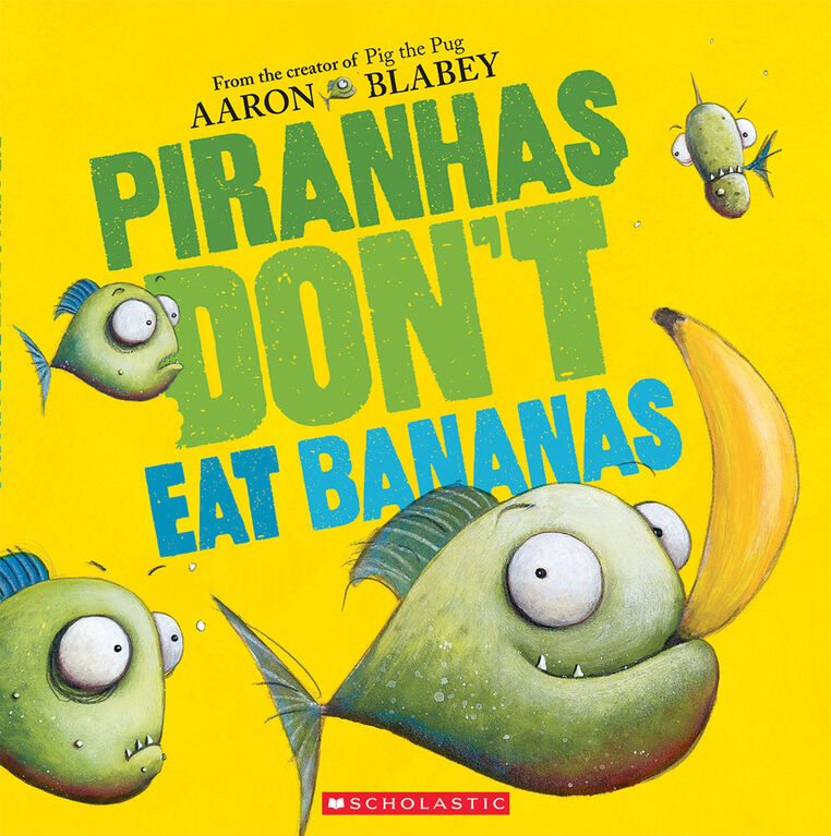 Piranhas Don't Eat Bananas - English Edition