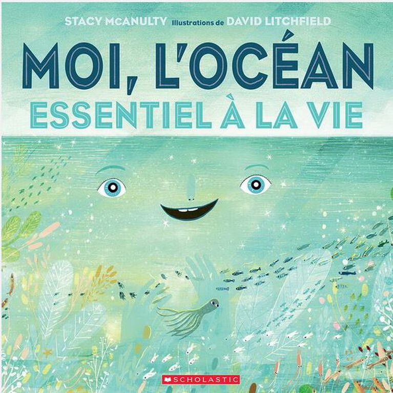 Moi, L'Ocean:  Essentiel À Lavie - French Text