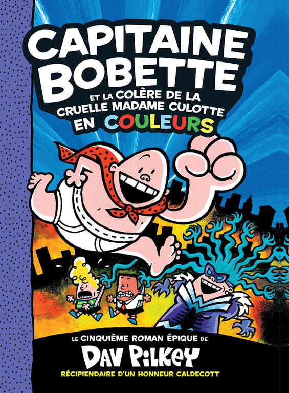 Capitaine Bobette en couleurs : N 5 - Capitaine Bobette et la colère de la cruelle Madame Culotte