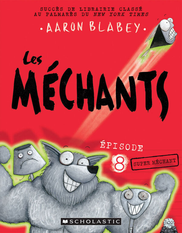 Les méchants : N° 8 - Super méchant - French Edition