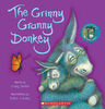 Scholastic - The Grinny Granny Donkey - Édition anglaise