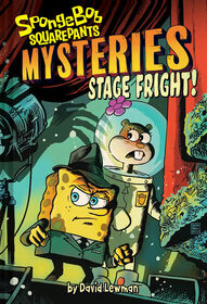 Stage Fright (Spongebob Squarepants Mysteries #3) - Édition anglaise