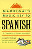 Madrigal's Magic Key to Spanish - English Edition