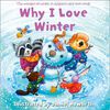 Why I Love Winter - English Edition