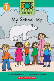 My School Trip (Bob Books Stories: Scholastic Reader, Level 1) - Édition anglaise