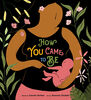 How You Came to Be - English Edition