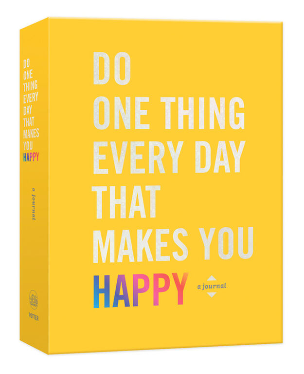 Do One Thing Every Day That Makes You Happy - English Edition