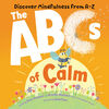 The ABCs of Calm - Édition anglaise