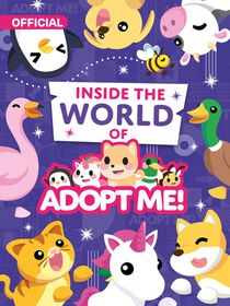 Inside the World of Adopt Me! - English Edition