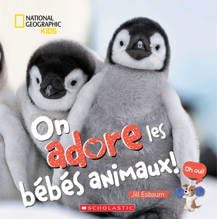On adore les bébés animaux! - French Edition