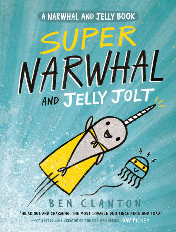 Super Narwhal and Jelly Jolt (A Narwhal and Jelly Book #2) - Édition anglaise