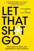 Let That Sht Go - English Edition