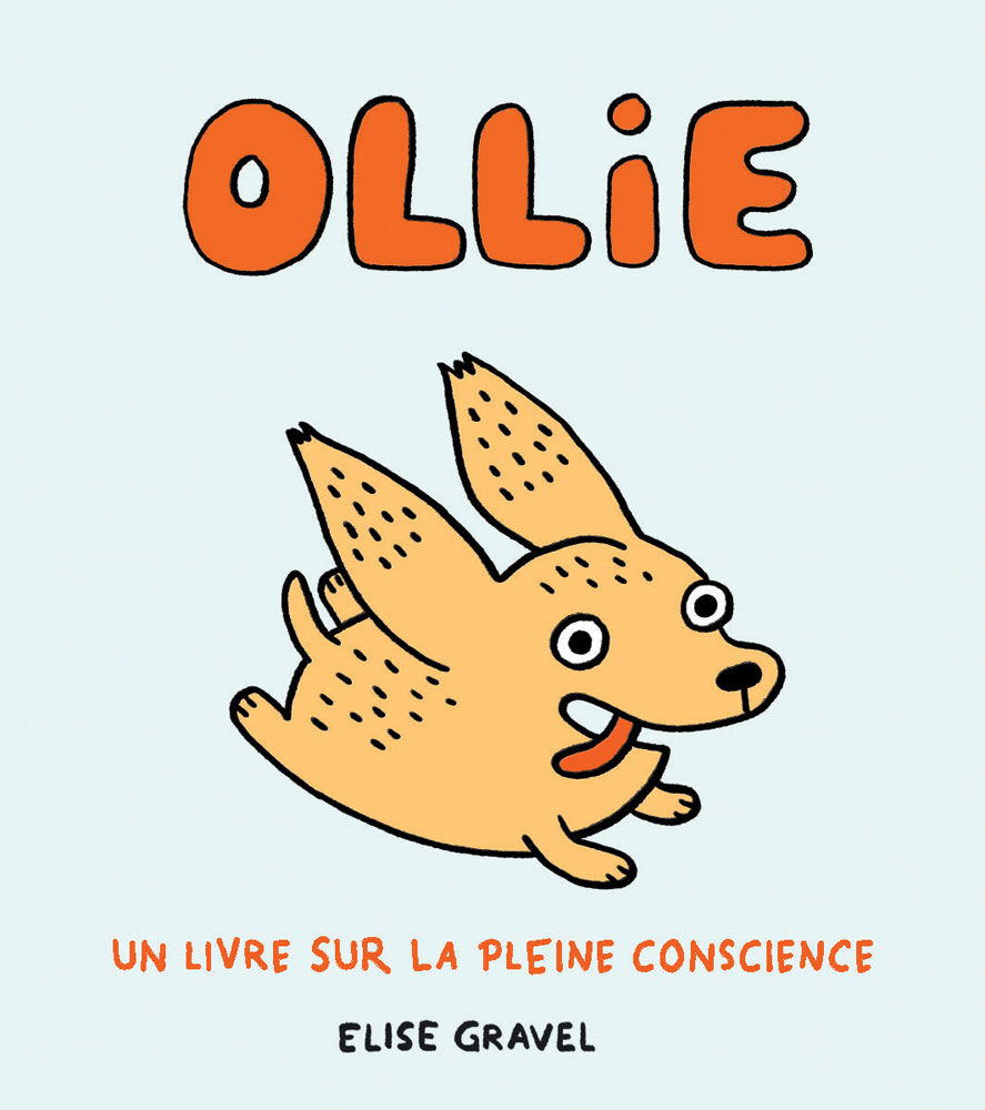 OLLIE : Un livre sur la pleine conscience - French Edition
