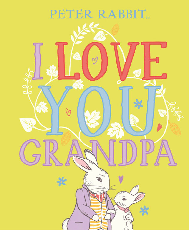 Peter Rabbit I Love You Grandpa - English Edition