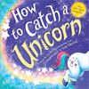 How to Catch a Unicorn - Édition anglaise
