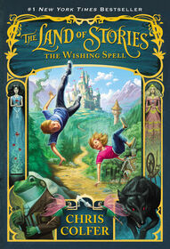 Land of Stories # 1: The Wishing Spell - Édition anglaise