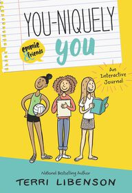 You-Niquely You: An Emmie and Friends Interactive Journal - &Eacute;dition anglaise