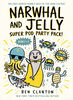 Narwhal and Jelly: Super Pod Party Pack! (Paperback books 1 & 2) - Édition anglaise