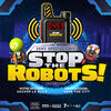 Stop The Robots