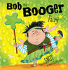 Bob The Booger Fairy Picture Book