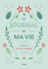 Le journal de ma vie