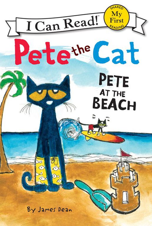 Pete The Cat: Pete At The Beach - Édition anglaise