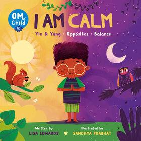 Om Child I Am Calm - Édition anglaise