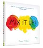 Mix It Up (Interactive Books for Toddlers, Learning Colors for Toddlers, Preschool and Kindergarten Reading Books) - Édition anglaise