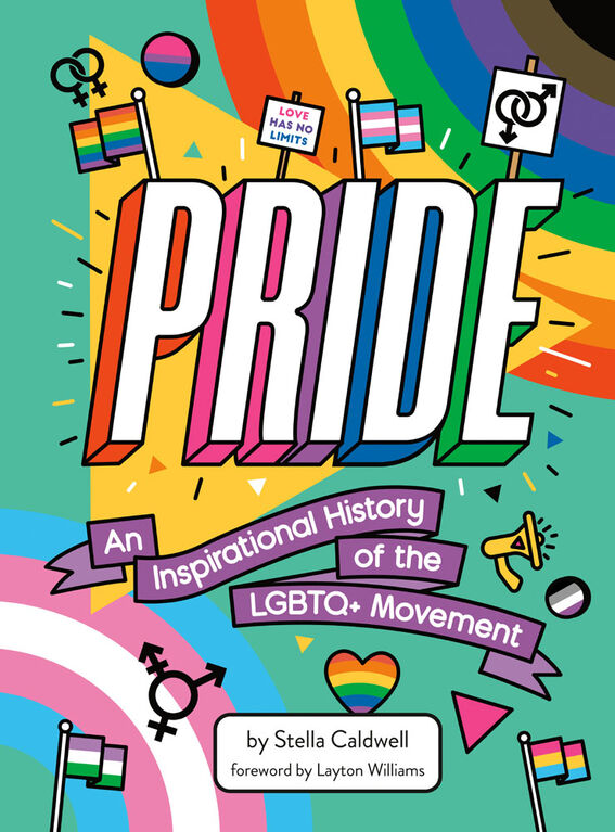 Pride: An Inspirational History of the LGBTQ+ Movement - Édition anglaise